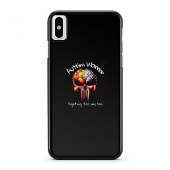 Skull Autism Warrior Fighting For My Son iPhone X Case iPhone XS Case iPhone XR Case iPhone XS Max Case
