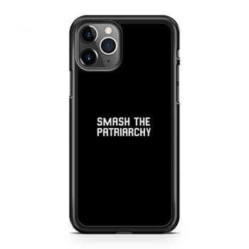 Smash The Patriarchy iPhone 11 Case iPhone 11 Pro Case iPhone 11 Pro Max Case