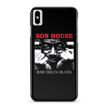 Son House Raw Delta Blues iPhone X Case iPhone XS Case iPhone XR Case iPhone XS Max Case