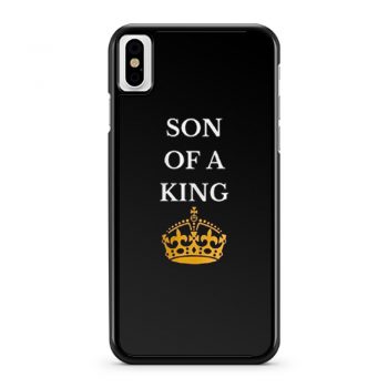 Son Of A King iPhone X Case iPhone XS Case iPhone XR Case iPhone XS Max Case