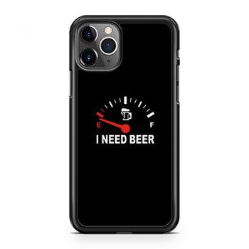 Speed Meters I Need Beer iPhone 11 Case iPhone 11 Pro Case iPhone 11 Pro Max Case