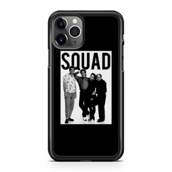 Squad Family Ever iPhone 11 Case iPhone 11 Pro Case iPhone 11 Pro Max Case
