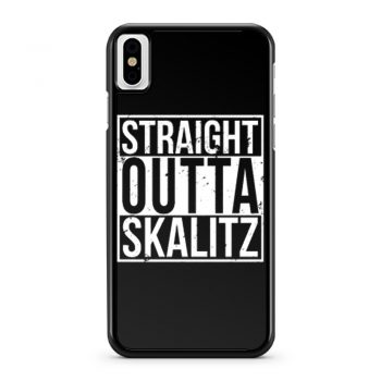 Straight outta Skalitz iPhone X Case iPhone XS Case iPhone XR Case iPhone XS Max Case