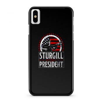 Sturgill For President iPhone X Case iPhone XS Case iPhone XR Case iPhone XS Max Case