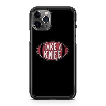 Take A Knee iPhone 11 Case iPhone 11 Pro Case iPhone 11 Pro Max Case