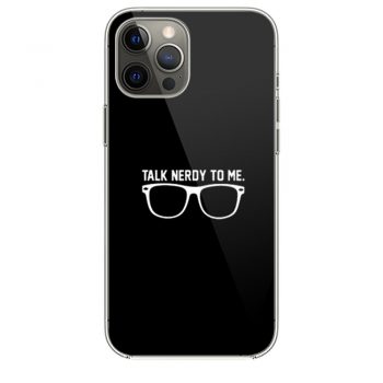 Talk Nerdy To Me iPhone 12 Case iPhone 12 Pro Case iPhone 12 Mini iPhone 12 Pro Max Case