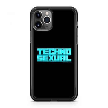 Techno Sexual iPhone 11 Case iPhone 11 Pro Case iPhone 11 Pro Max Case