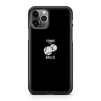 Tennis Take Balls iPhone 11 Case iPhone 11 Pro Case iPhone 11 Pro Max Case