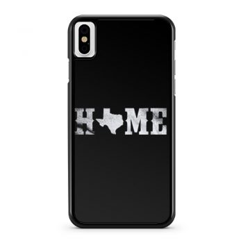 Texas Home Texan Pride The Lonestar State Tejano iPhone X Case iPhone XS Case iPhone XR Case iPhone XS Max Case