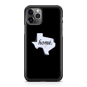 Texas Home iPhone 11 Case iPhone 11 Pro Case iPhone 11 Pro Max Case