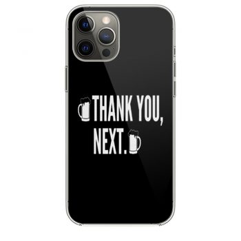 Thank You Next Beer iPhone 12 Case iPhone 12 Pro Case iPhone 12 Mini iPhone 12 Pro Max Case