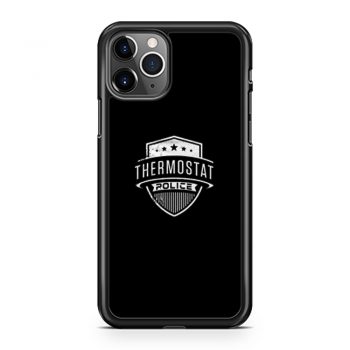 Thermosthat Police iPhone 11 Case iPhone 11 Pro Case iPhone 11 Pro Max Case