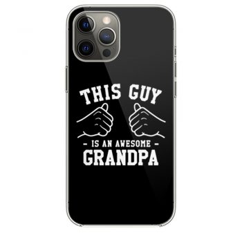 This Guy Is An Awesome Grandpa iPhone 12 Case iPhone 12 Pro Case iPhone 12 Mini iPhone 12 Pro Max Case