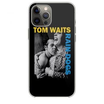 Tom Waits Rain Dogs iPhone 12 Case iPhone 12 Pro Case iPhone 12 Mini iPhone 12 Pro Max Case