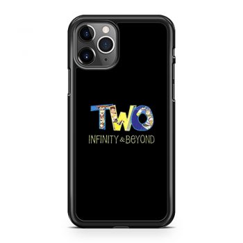 Two Infinity And Beyond iPhone 11 Case iPhone 11 Pro Case iPhone 11 Pro Max Case