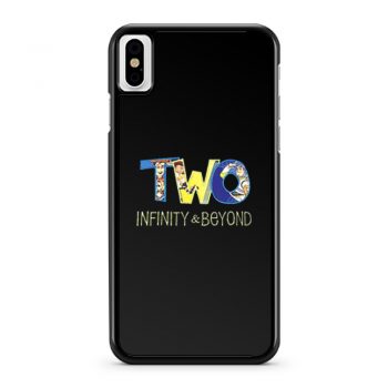 Two Infinity And Beyond iPhone X Case iPhone XS Case iPhone XR Case iPhone XS Max Case