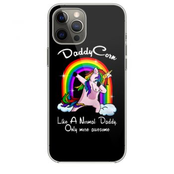 Unicorn Daddy And Rainbow iPhone 12 Case iPhone 12 Pro Case iPhone 12 Mini iPhone 12 Pro Max Case