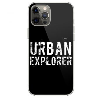 Urban Explorer Urbex Explore iPhone 12 Case iPhone 12 Pro Case iPhone 12 Mini iPhone 12 Pro Max Case