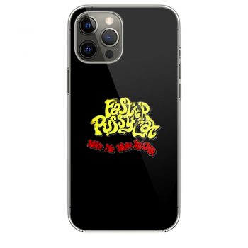 Wake Me When Its Over Faster Pussycat iPhone 12 Case iPhone 12 Pro Case iPhone 12 Mini iPhone 12 Pro Max Case