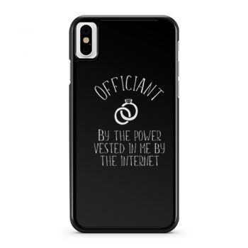 Wedding Officiant iPhone X Case iPhone XS Case iPhone XR Case iPhone XS Max Case