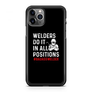 Welder Do It All Positions iPhone 11 Case iPhone 11 Pro Case iPhone 11 Pro Max Case