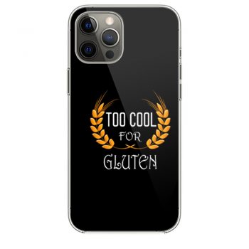Wheat Food Diet Grain Funny Too Cool For Gluten Free iPhone 12 Case iPhone 12 Pro Case iPhone 12 Mini iPhone 12 Pro Max Case