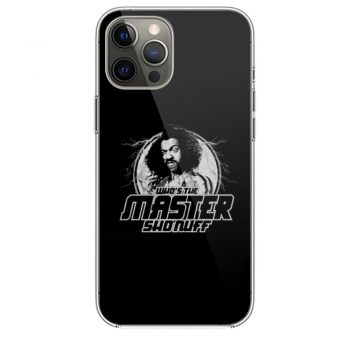 Whos The Master Shonuff The Last Dragon Funny 80s Kung Fu Mma iPhone 12 Case iPhone 12 Pro Case iPhone 12 Mini iPhone 12 Pro Max Case