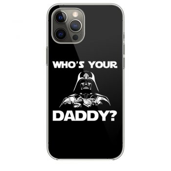 Whos Your Daddy dad iPhone 12 Case iPhone 12 Pro Case iPhone 12 Mini iPhone 12 Pro Max Case
