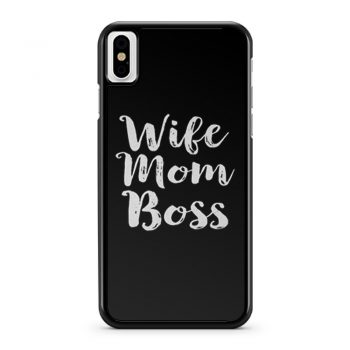 Wife Mom Bos iPhone X Case iPhone XS Case iPhone XR Case iPhone XS Max Case