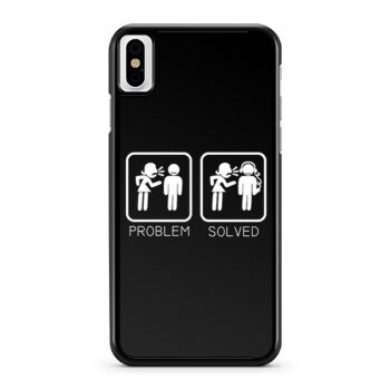 Wife Nagging Humour Problem Solved iPhone X Case iPhone XS Case iPhone XR Case iPhone XS Max Case