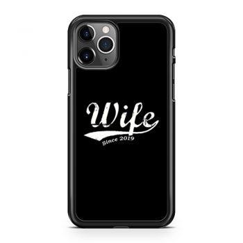 Wife Newly Married Best Wife Ever iPhone 11 Case iPhone 11 Pro Case iPhone 11 Pro Max Case