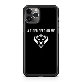 Wildcat Tigress Tigris Big Cat King Exotic Tiger Peed On Me iPhone 11 Case iPhone 11 Pro Case iPhone 11 Pro Max Case