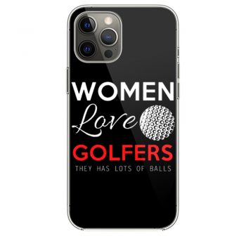 Women Love Golfers Funny Golf Lover iPhone 12 Case iPhone 12 Pro Case iPhone 12 Mini iPhone 12 Pro Max Case