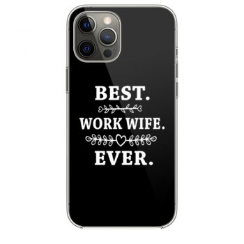 Womens Best Work Wife Ever iPhone 12 Case iPhone 12 Pro Case iPhone 12 Mini iPhone 12 Pro Max Case