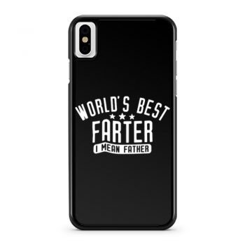Worlds Best Farter I Mean Father iPhone X Case iPhone XS Case iPhone XR Case iPhone XS Max Case