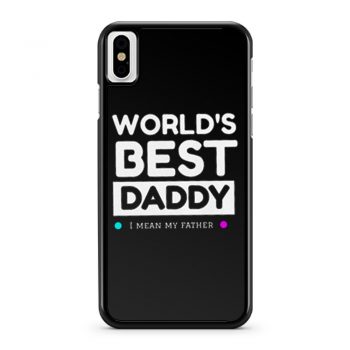 Worlds Best daddy iPhone X Case iPhone XS Case iPhone XR Case iPhone XS Max Case