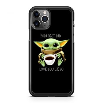 Yoda Best Dad Love You We Do iPhone 11 Case iPhone 11 Pro Case iPhone 11 Pro Max Case