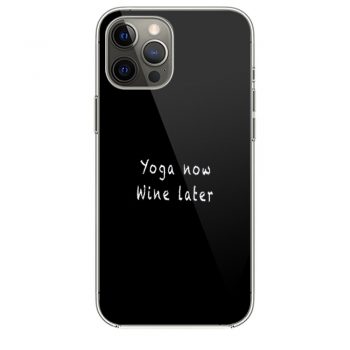 Yoga Now Wine Later iPhone 12 Case iPhone 12 Pro Case iPhone 12 Mini iPhone 12 Pro Max Case