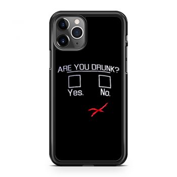 You Drunk Funny Question Beer Drinking iPhone 11 Case iPhone 11 Pro Case iPhone 11 Pro Max Case