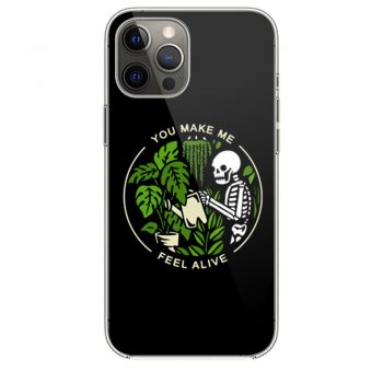 You make me feel alive iPhone 12 Case iPhone 12 Pro Case iPhone 12 Mini iPhone 12 Pro Max Case