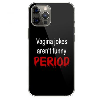 crude vagina jokes gross menstruation humor iPhone 12 Case iPhone 12 Pro Case iPhone 12 Mini iPhone 12 Pro Max Case