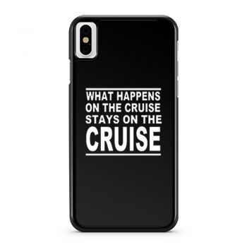 cruise what happens on the cruise iPhone X Case iPhone XS Case iPhone XR Case iPhone XS Max Case