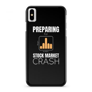 marketcrash Trump Preparing for Stock Market Crash iPhone X Case iPhone XS Case iPhone XR Case iPhone XS Max Case