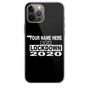 personalised with your name 2020 Self Isolation iPhone 12 Case iPhone 12 Pro Case iPhone 12 Mini iPhone 12 Pro Max Case