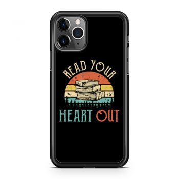 read your heart out reading book librarian teacher iPhone 11 Case iPhone 11 Pro Case iPhone 11 Pro Max Case