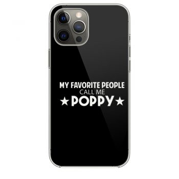 y Favorite People Call Me Poppy iPhone 12 Case iPhone 12 Pro Case iPhone 12 Mini iPhone 12 Pro Max Case
