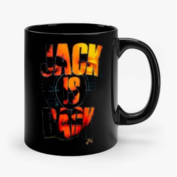 24 Jack Is Back Mug