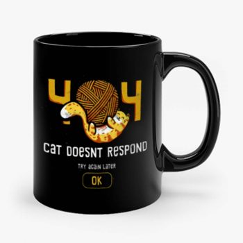 404 Cat Doesnt Respond Mug
