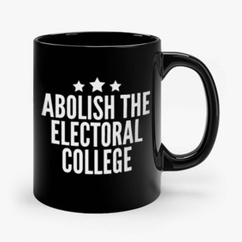 Abolish The Electoral College Mug