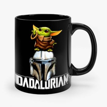 Baby Yoda Dadalorian Funny Star Wars Mug
